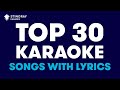 TOP 30 BEST KARAOKE WITH LYRICS from the '80s, '90s, 2000's and Today! 2 HOURS NON STOP KARAOKE