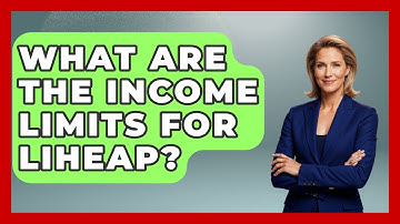 What Are The Income Limits For LIHEAP? - Learn About Economics