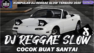 Download Lagu KUMPULAN DJ REGGAE SANTAI FULL BASS 🔥 DJ CAMPURAN REGGAE SLOW TERBARU VIRAL TIK TOK🎵 MP3 Download Lagu KUMPULAN DJ REGGAE SANTAI FULL BASS 🔥 DJ CAMPURAN REGGAE SLOW TERBARU VIRAL TIK TOK🎵 MP3