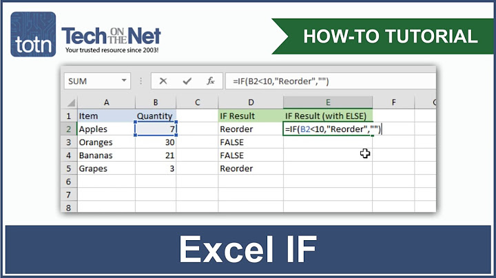 How to use the IF function in Excel