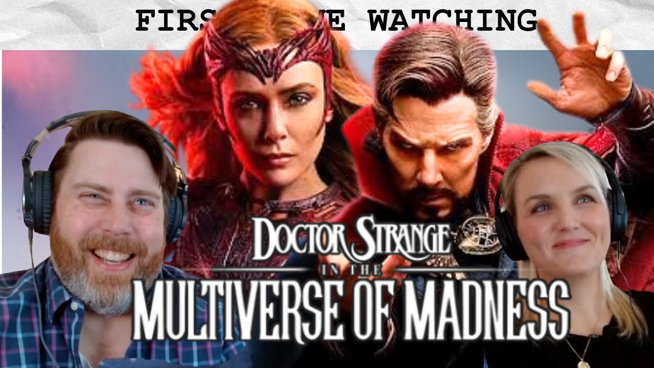 DR. STRANGE IN THE MULTIVERSE OF MADNESS | FIRST TIME WATCHING | [From The Vault]