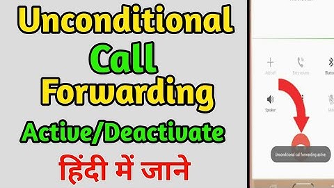 Unconditional call forwarding active/deactivate in Hindi || Unconditional call forwarding कैसे हटाएं
