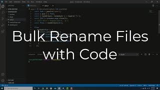 Bulk Rename Files with Code