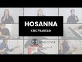 Hosanna by Kirk Franklin | Song Cover