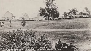A Millionaire’s Showplace to an Abandoned Farm – Schermerhorn Farms, Mahnomen Minnesota