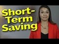 Where to Save for Short-Term Financial Goals