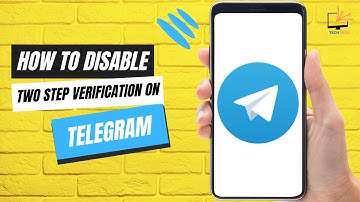 How to Disable Two Step Verification on Telegram