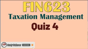 FIN623 Quiz 4 Solution|FIN623 Quiz 4 2023SP|FIN623|Study Walkover