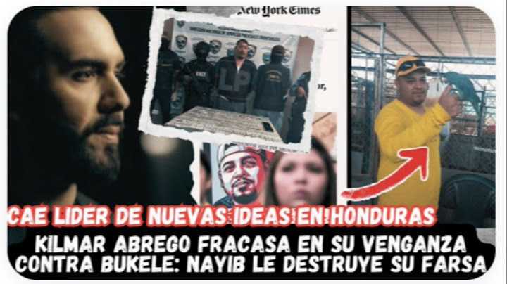 KILMAR ÁBREGO FRACASA CON SU VENGANZA CONTRA NAYIB; BUKELE LO DESTRUYE CON PRUEBAS/ CAE LÍDER DE N.I