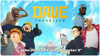 DAVE THE DIVER "John Watson Fight - Chapter 2: Into the Deep" screenshot 1