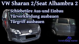 VW Sharan 2/ Seat Alhambra 2 Schiebetüre Aus-/ Einbau