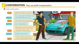 Interchange Intro U6.2 CONVERSATION They use public transportation