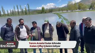 Tarım Arazisi Sular Altında Kalan Çiftçi Çözüm İstiyor
