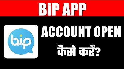 bip app me account kasise banaye||How to create account in BiP app|| bip app account opnen