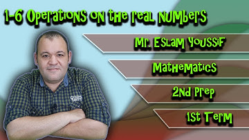 Prep 2 – 1st Term – Unit 1 – Lesson 6 = Operations on the real numbers