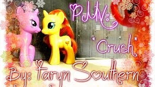 PMV: Crush By: Taryn Southern