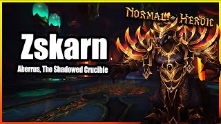 Zskarn│Aberrus, the Shadowed Crucible│QUICK GUIDE (Normal & Heroic)