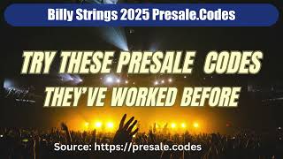 Full Billy Strings presale codes 2025 Guide