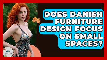 Does Danish Furniture Design Focus On Small Spaces? - Unmapping Scandinavia