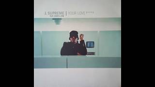 J. Supreme Feat. Cheryl Lynn – Your Love (Encore) (Knee Deep's Vocal Dub Remix)