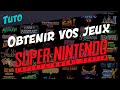 Tuto fr obtenir jeux super nintendo snes 