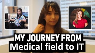 My journey from the Medical Field to IT