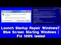 How to resolve error "Lounch Startup Repair Windows 7" #Start Windows Normally #Blue Screen