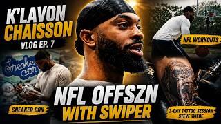 Sneaker Con, NFL Workouts, and a 3-Day Tattoo Session by Steve Wiebe. | K'LAVON CHAISSON Vlog Ep. 7