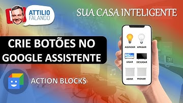 Crie Botões Personalizados de Ações e Rotinas no Google Assistente -  Casa Inteligente