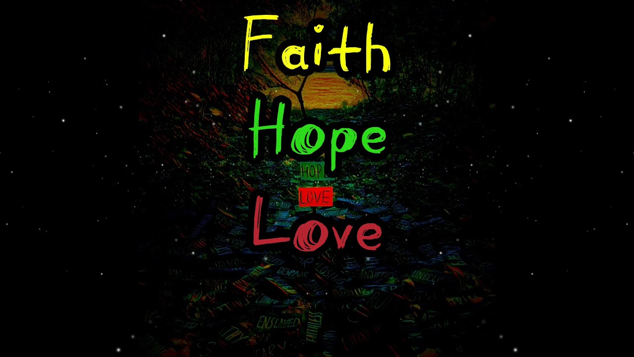 Faith, Hope, Love (feat. Rioux V & Cash Hollistah) (Official Lyric ...