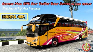 Review EP3 EDIT YASYAS Body Zeppelin dan Rexus | Support ETS 1.36 - 1.45 | Banyak ACC & Chassis