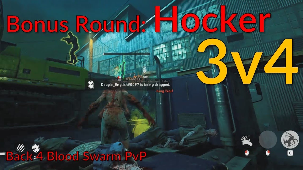 Back 4 Blood Swarm PvP: Bonus Round--3v4 HOCKER (POV), Stalker, Shredder vs 4 Cleaners