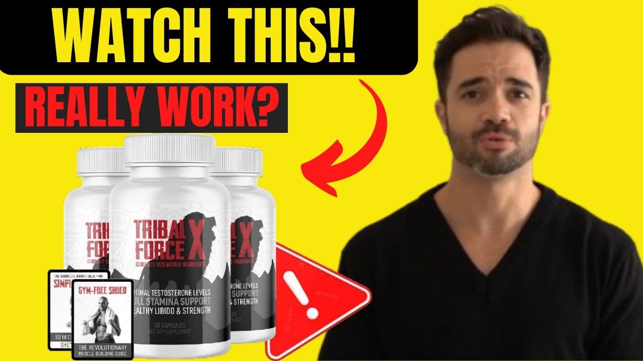 TRIBAL FORCE X REVIEWS 🛑⛔❌(BIG BEWARE)⛔❌🛑 – DOES TRIBALFORCE X WORK TRIBALFORCE X SUPPLEMENT