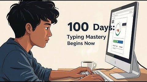 Typing Challenge – Day 100 | 100 DAYS CHALLENGE |