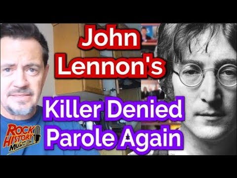 John Lennon's Killer Denied Parole for 10th Time