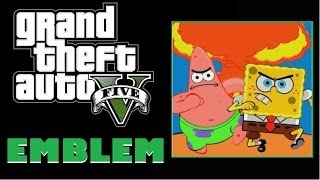 Grand Theft Auto 5 / GTA 5 SpongeBob Squarepants Emblem Tutorial (PART 1)