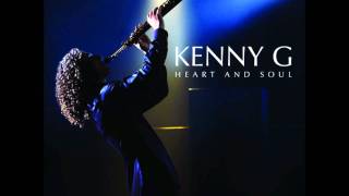 Video thumbnail of "Kenny G - Heart And Soul"