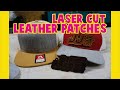 HOW TO MAKE LEATHER PATCHES USING CAMFIVE LASER CUTTER CMA 5136K