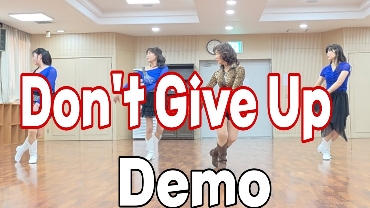 Don't Give Up - Line Dance (Demo)/ Easy Intermediate