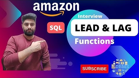sql lead and lag functions | sql lead lag over partition | amazon interview questions