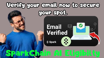 SparkChain AI is Preparing for the TGE | Email Verification as Airdrop Criterial