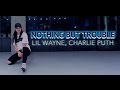 [BEGINNERS CLASS] NOTHING BUT TROUBLE - LIL WAYNE, CHARLIE PUTH / DANVVB CHOREOGRAPHY