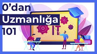 It Uzmanlığı Eğitimi 101 Ş