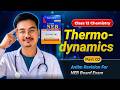 Thermodynamics (Part 02) | Class 12 Chemistry (NEB Board)