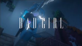 Bad Girl | #PLEX2KEC | Skywars edit