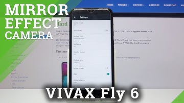 How to Enable/Disable Mirror Effect in Vivax Fly 6 – Front Camera Settings