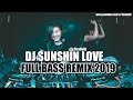 DJ VIRAL FULL BASS SUNSHINE LOVE REMIX TEBARU - BUAT PARTY
