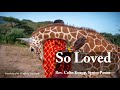 SO LOVED, Rev. Colin Knapp [MAR 14, 2021 WORSHIP SERVICE]