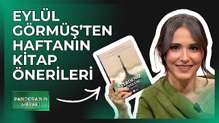 Eylül Görmüşten Haftanın Kitap Önerileri 7 Ocak 2026