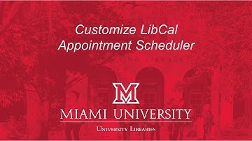 Customize Your LibCal Appointment Scheduler